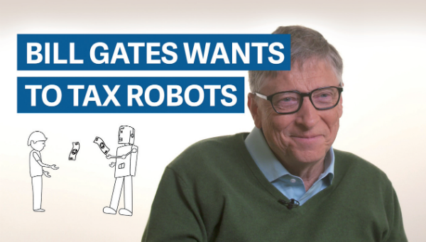 youtube.com/Bill Gates supports robot tax introduction